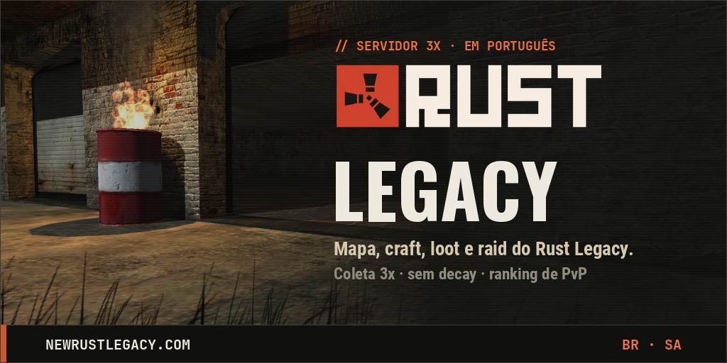 [BR] Rust Legacy 3x | Mapa e craft do Legacy image